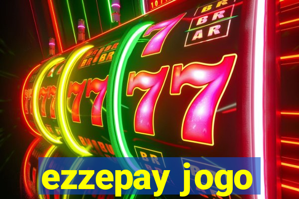 ezzepay jogo