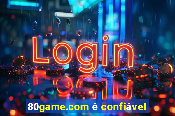 80game.com é confiável