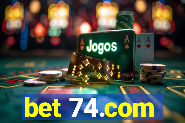 bet 74.com