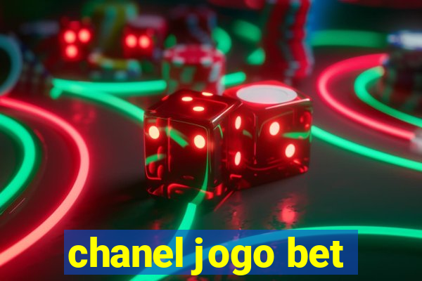 chanel jogo bet