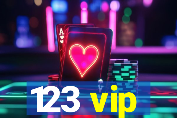 123 vip