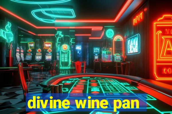 divine wine pan