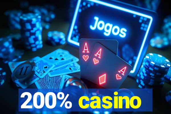 200% casino