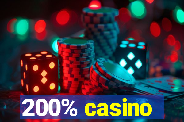 200% casino