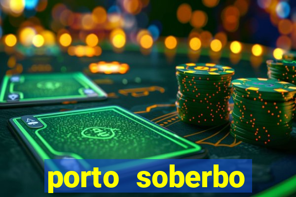 porto soberbo argentina compras