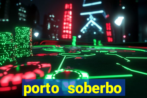 porto soberbo argentina compras