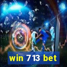 win 713 bet