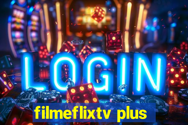 filmeflixtv plus