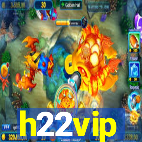 h22vip