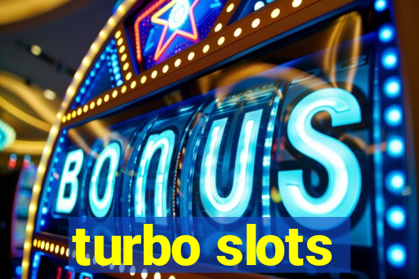 turbo slots