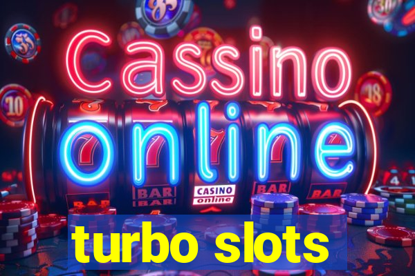 turbo slots