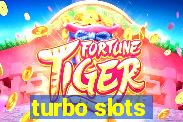 turbo slots