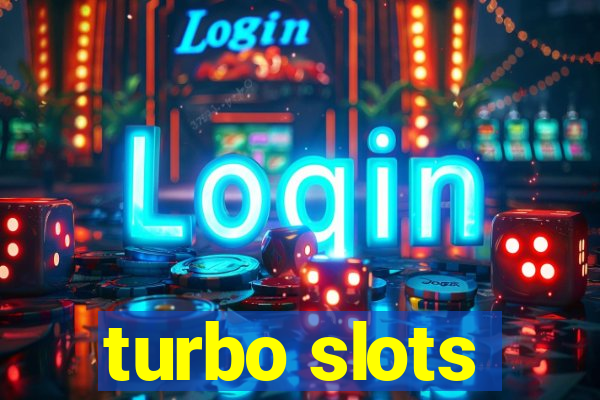 turbo slots