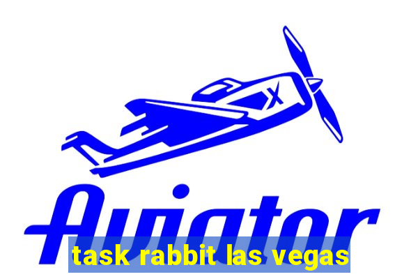 task rabbit las vegas