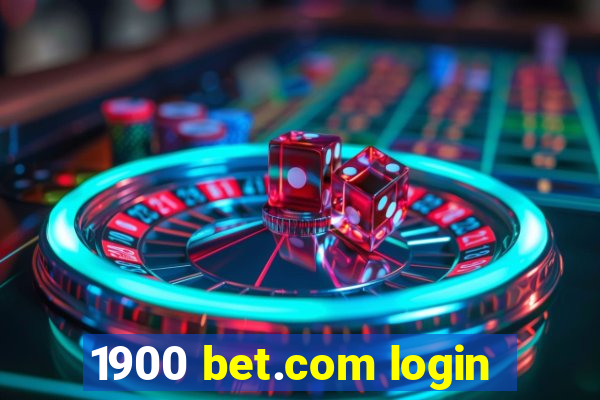 1900 bet.com login