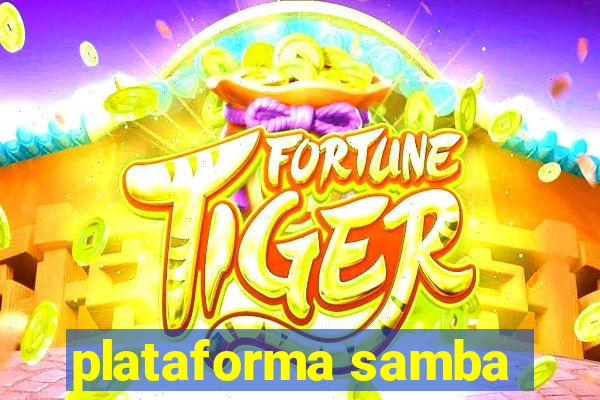 plataforma samba