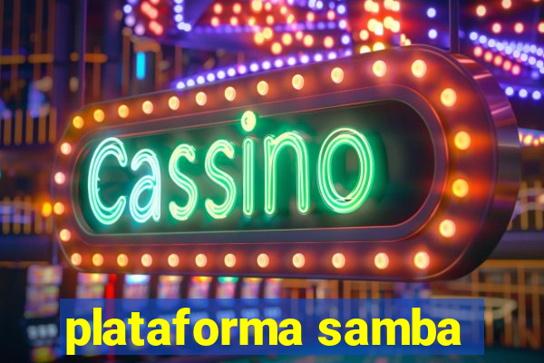 plataforma samba