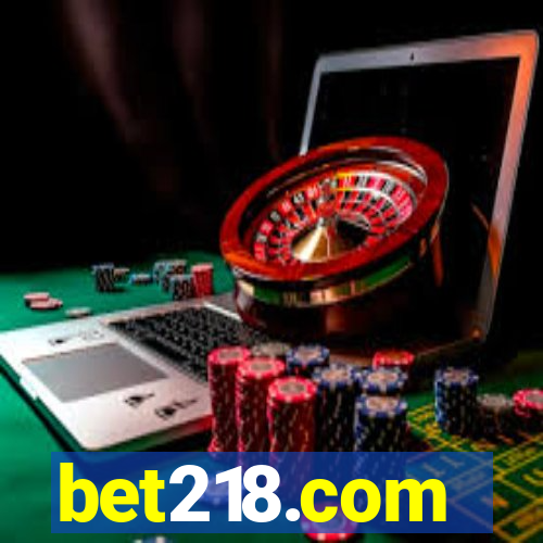 bet218.com