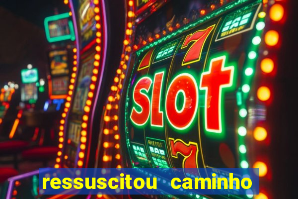 ressuscitou caminho neocatecumenal pdf