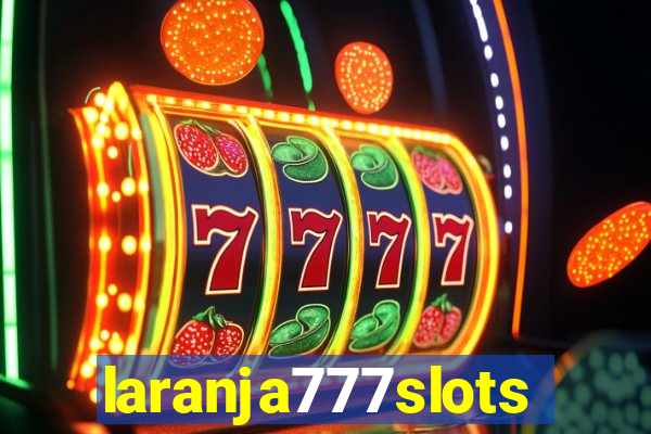 laranja777slots.com