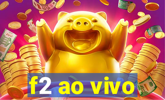 f2 ao vivo