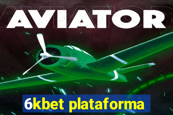 6kbet plataforma