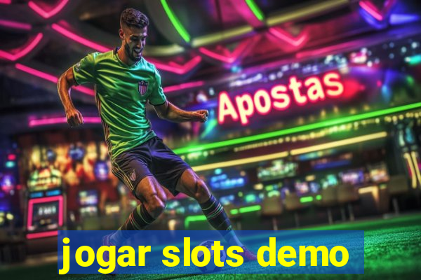 jogar slots demo