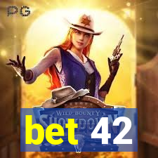 bet 42