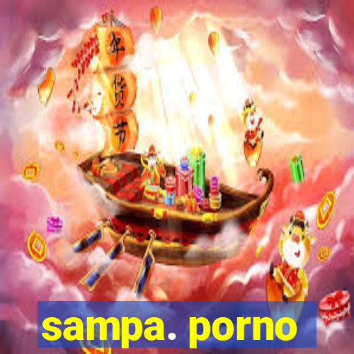 sampa. porno