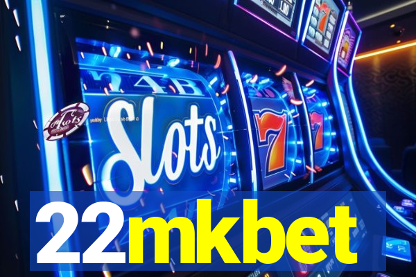 22mkbet