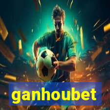 ganhoubet