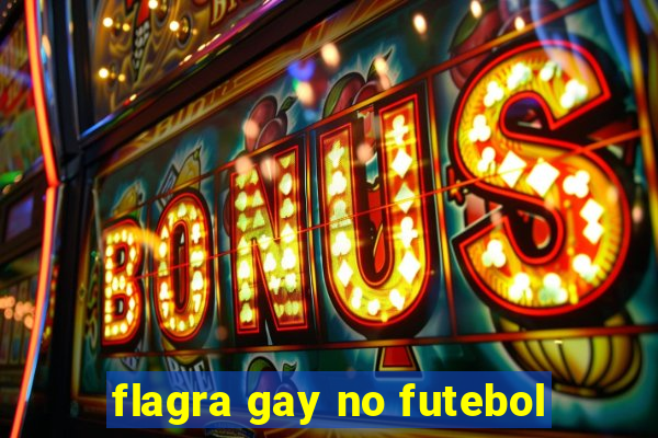 flagra gay no futebol