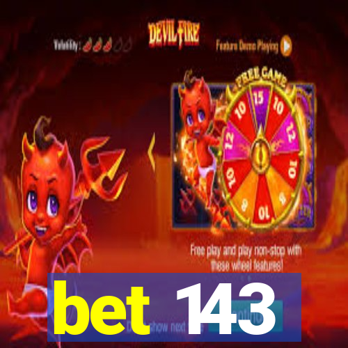 bet 143