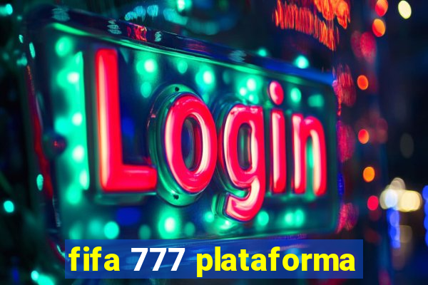 fifa 777 plataforma