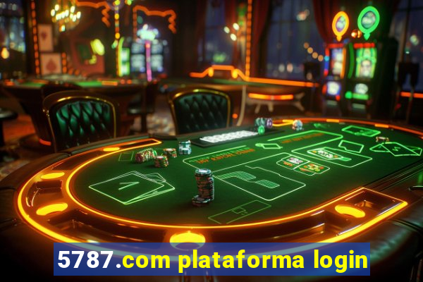 5787.com plataforma login