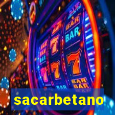 sacarbetano