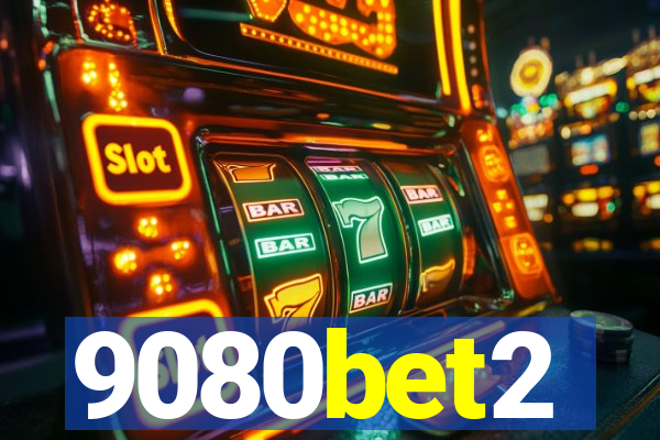 9080bet2