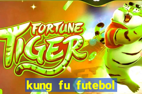 kung fu futebol clube download dublado