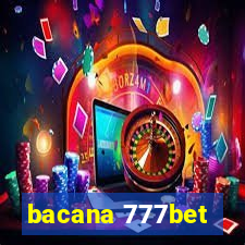 bacana 777bet