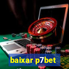 baixar p7bet