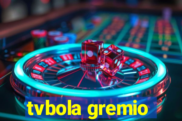 tvbola gremio