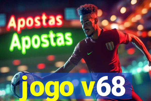 jogo v68