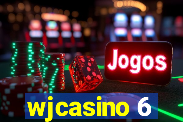 wjcasino 6