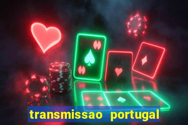 transmissao portugal x franca