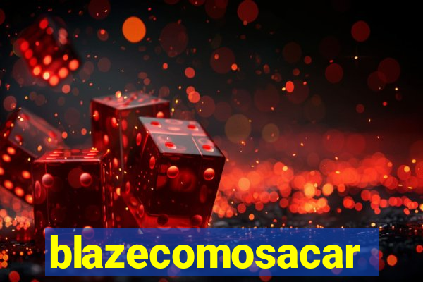 blazecomosacar