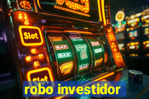 robo investidor