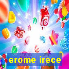 erome irece