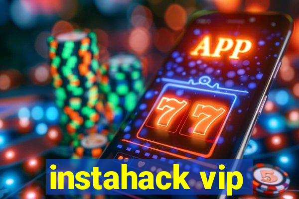 instahack vip