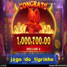 jogo do tigrinho com deposito de 1 real