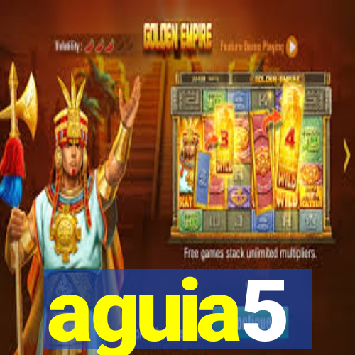 aguia5